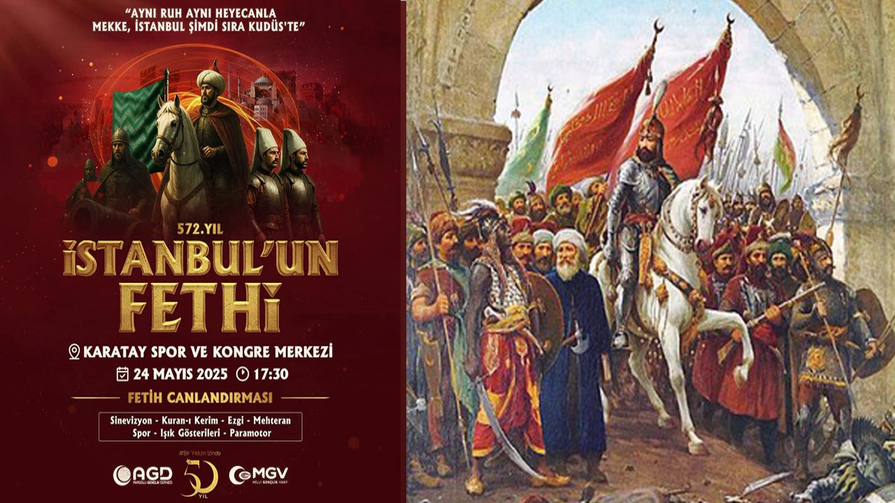 İstanbul’un Fethinin 572. Yılı Konya’da Coşkuyla Kutlanacak