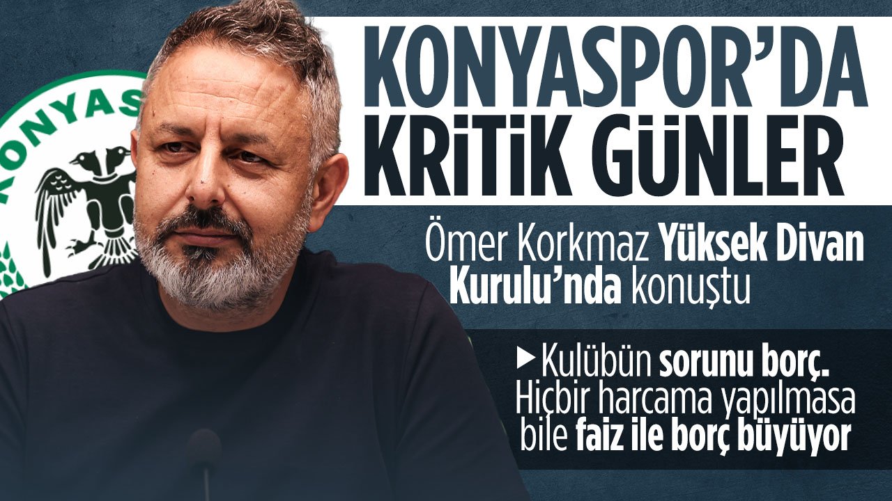 Konyaspor'da sorun borç: Başkan Korkmaz'dan önemli açıklamalar