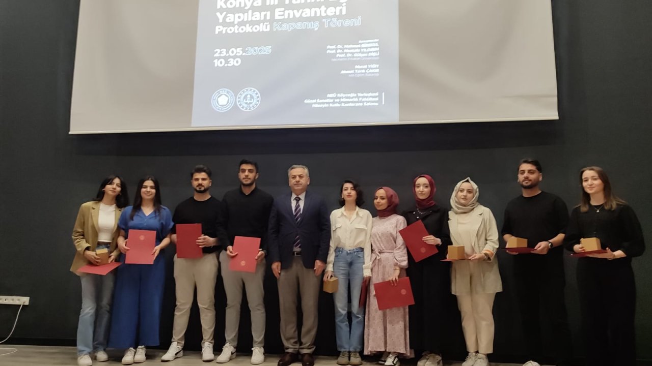 Konya'da Tarihi Eğitim Yapıları Envanteri Kapanış Töreni Yapıldı!