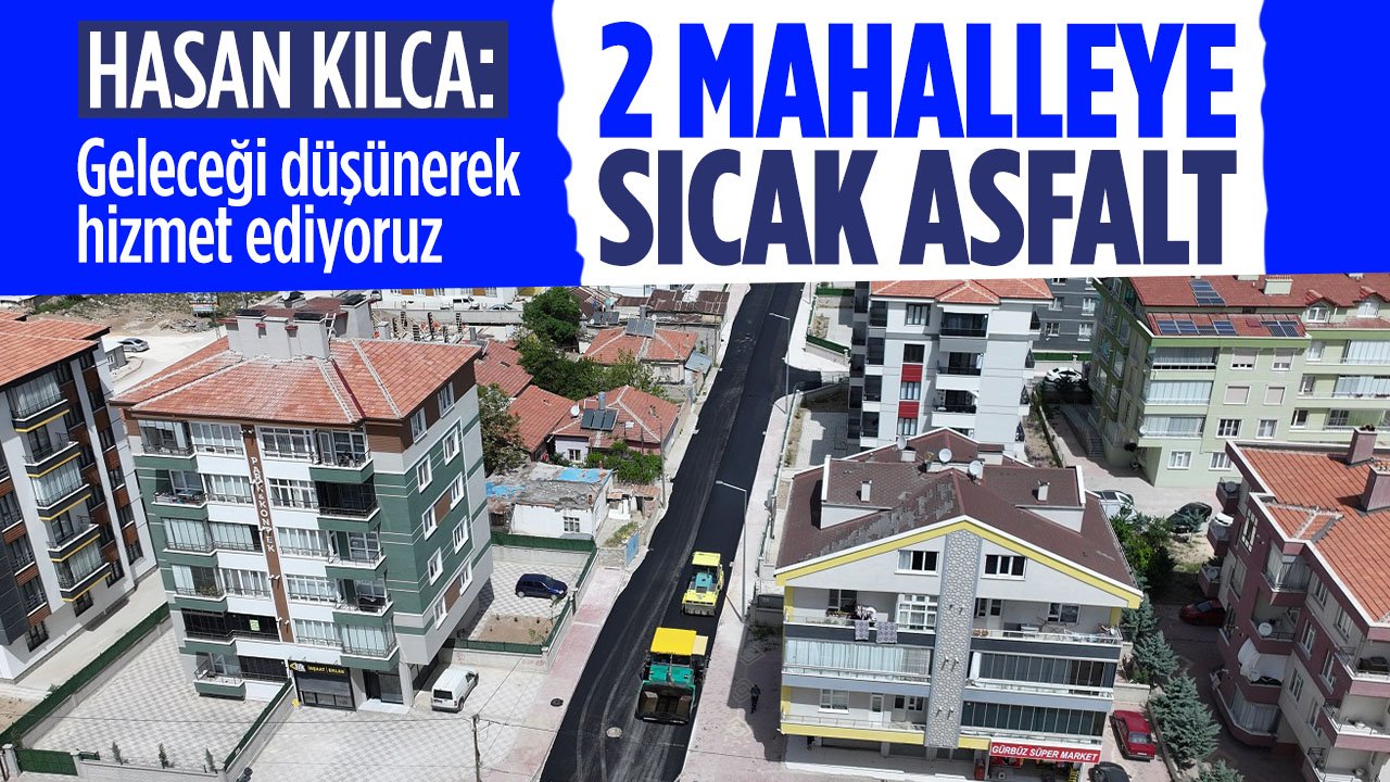 Karatay'da iki mahalleye sıcak asfalt serimi yapıldı