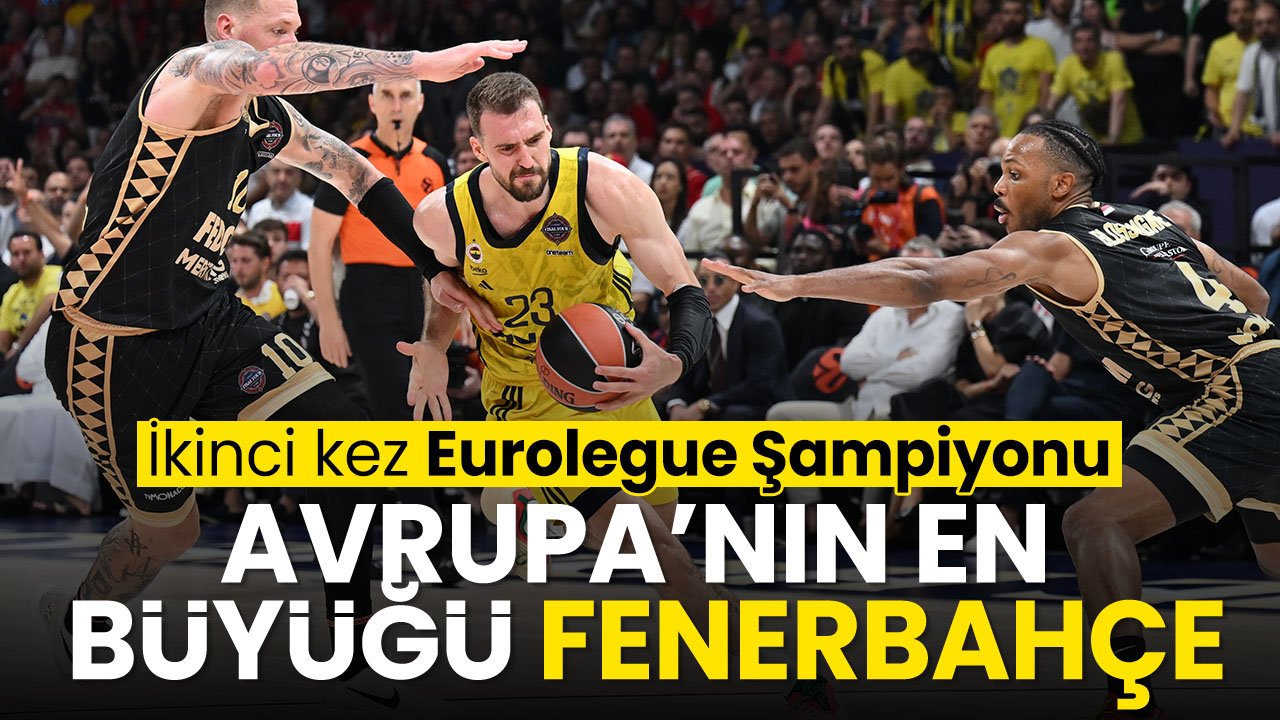 Fenerbahçe'den tarihi başarı: İkinci kez Avrupa şampiyonu