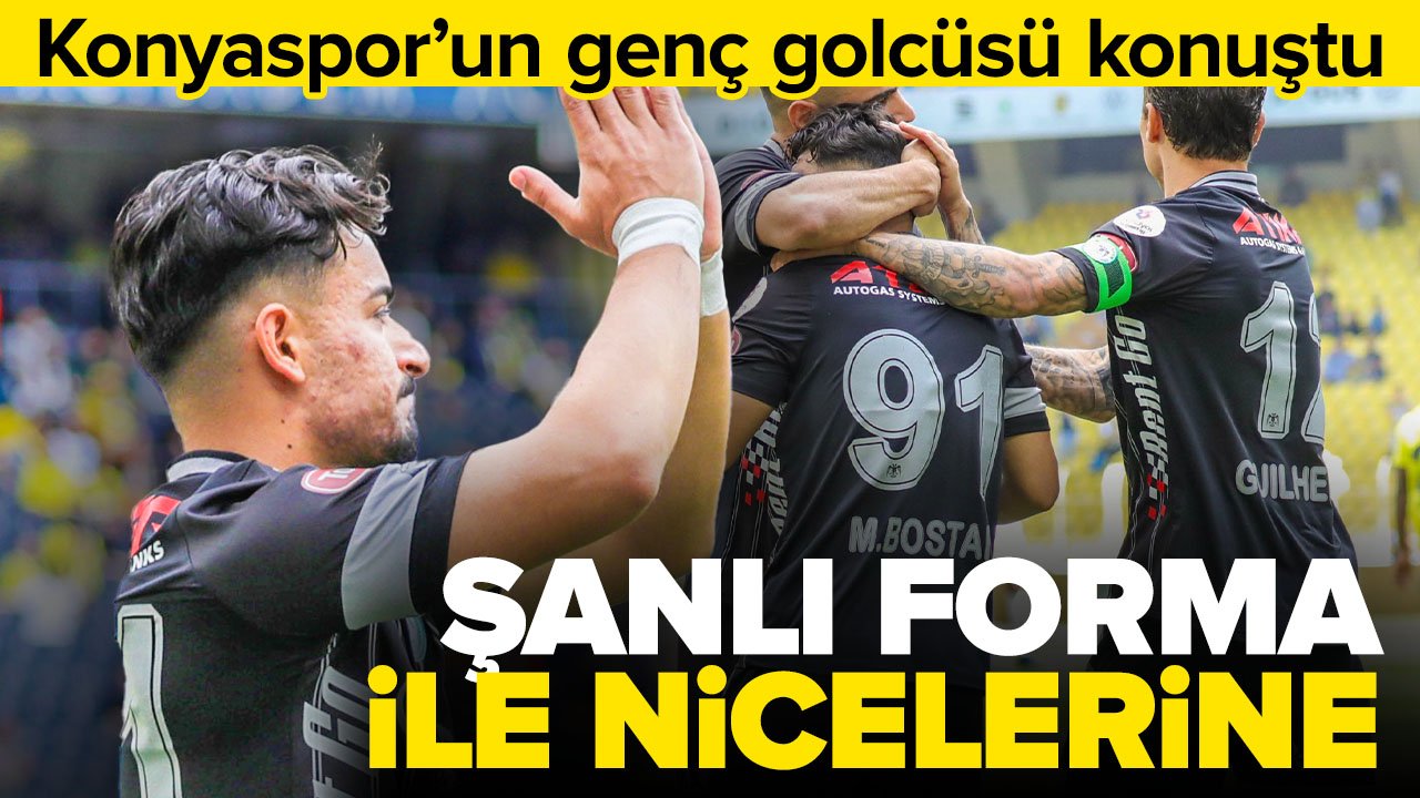 Konyaspor'da kariyerinde ilk golü attıktan sonra sevinmemişti: "Bu şanlı forma ile nicelerine"