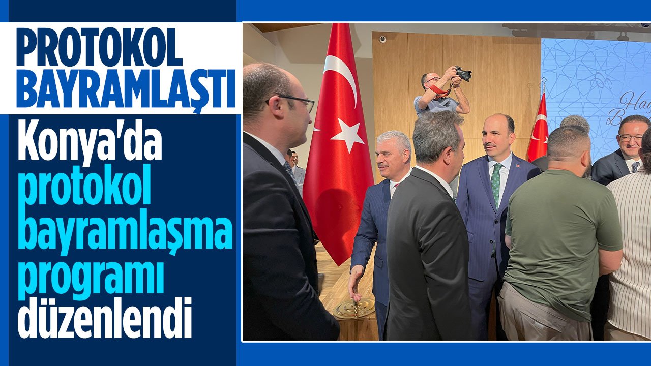 Konya protokolü bayramlaştı