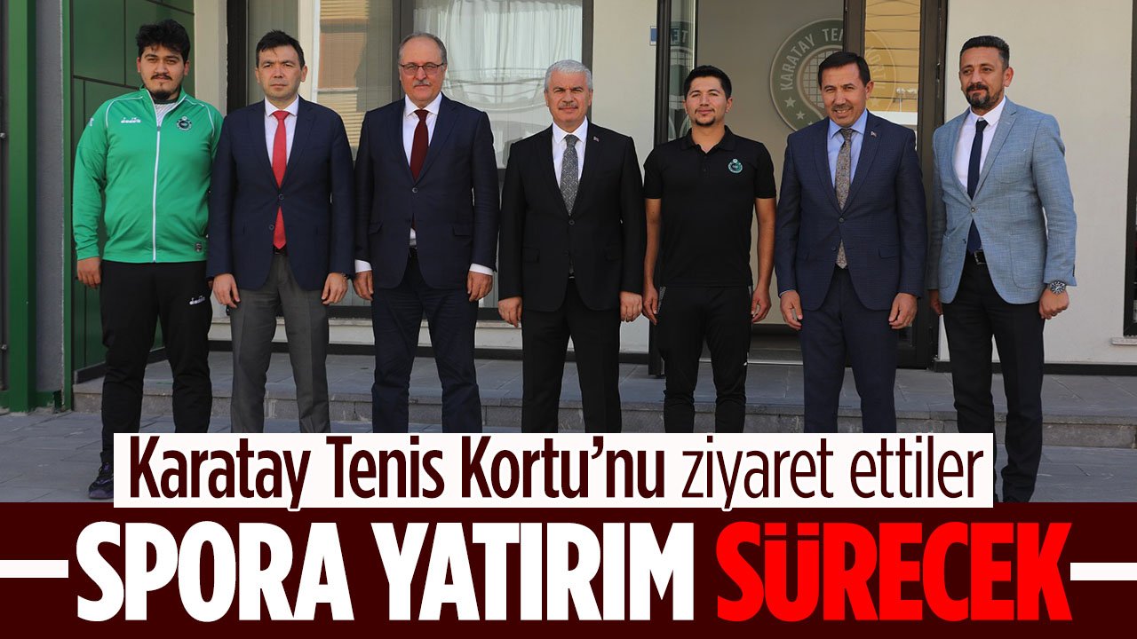 Karatay'ın spor yatırımları sürecek: Konya’nın en büyük kapalı tenis tesisi olan Karatay Tenis Kortu’nu ziyaret ettiler
