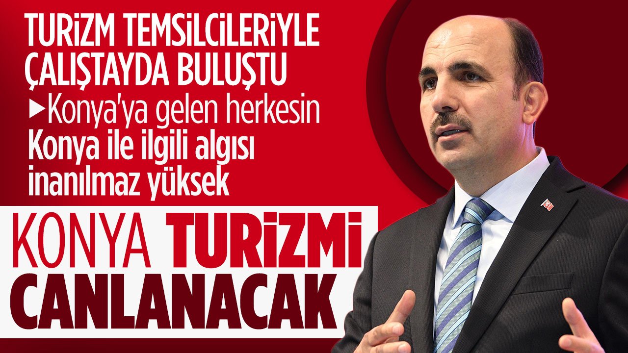 Konya turizminin geleceği şekillenecek: Turizm temsilcileriyle dev çalıştay düzenlendi