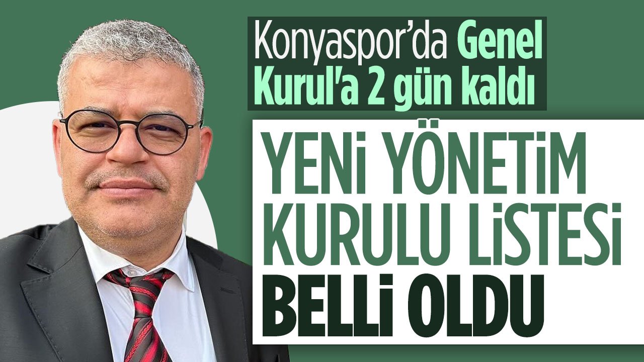 Konyaspor'da başkan adayı Ömer Atiker'in yönetim kurulu listesi netleşti