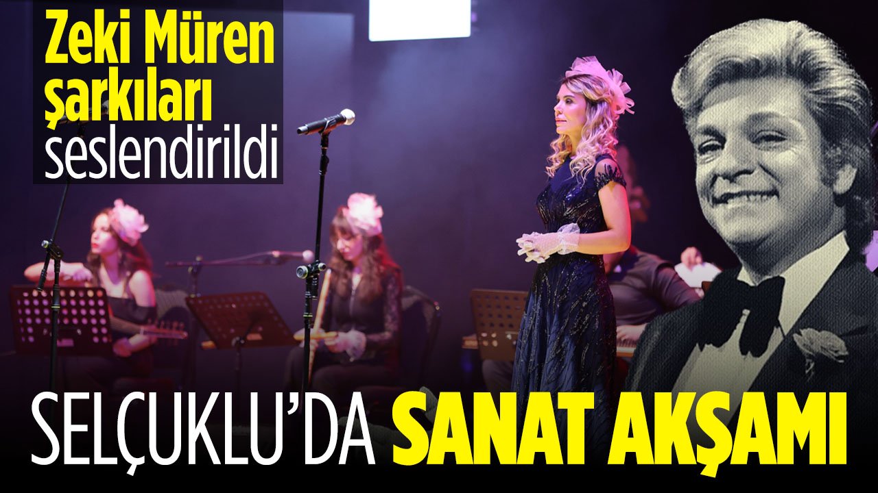 Selçuklu'da nostalji dolu unutulmaz bir akşam: Zeki Müren şarkıları seslendirildi
