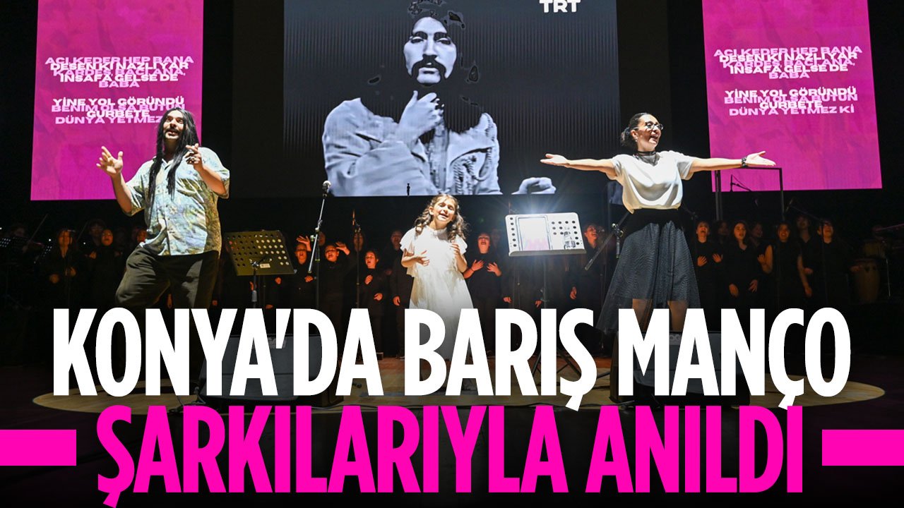 Barış Manço Konya'da şarkılarıyla anıldı