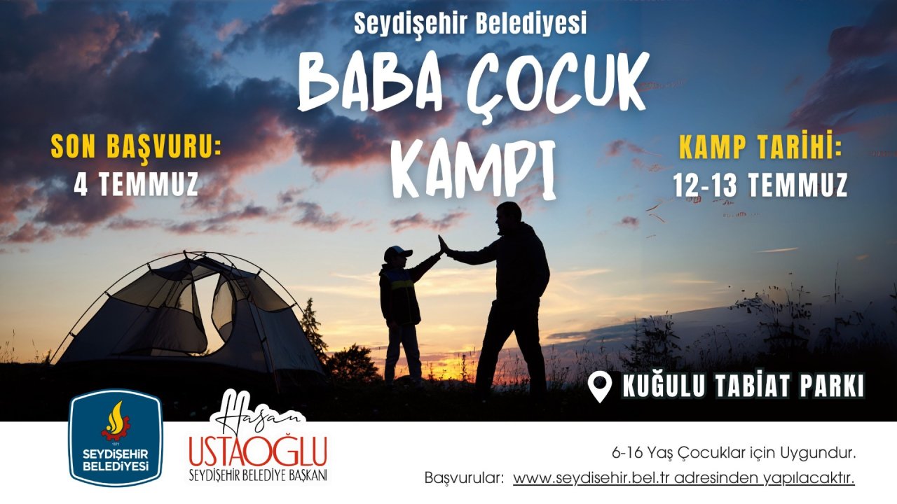 Seydişehir'de 'Baba - Çocuk' kampı başlıyor