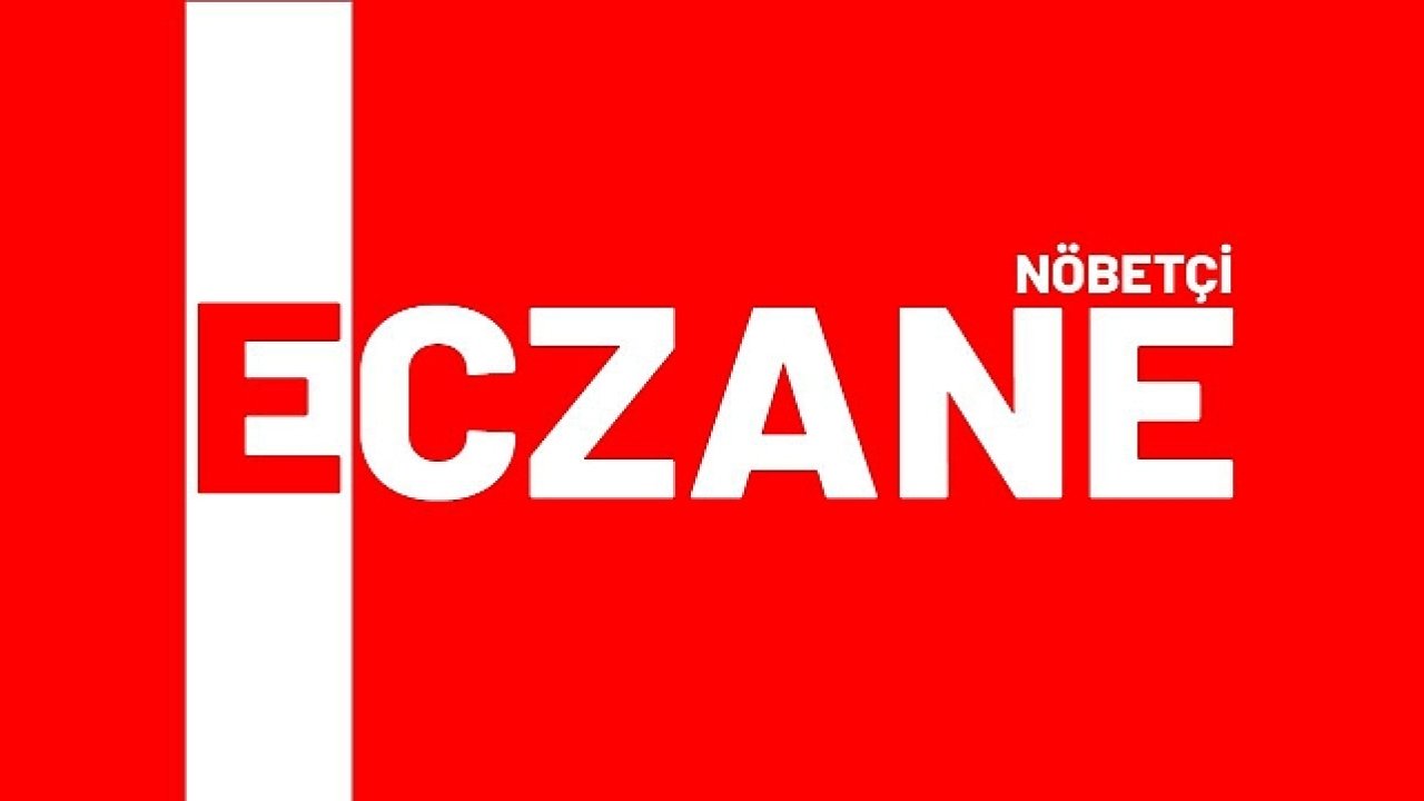 Konya'da bugün hangi eczaneler nöbetçi?