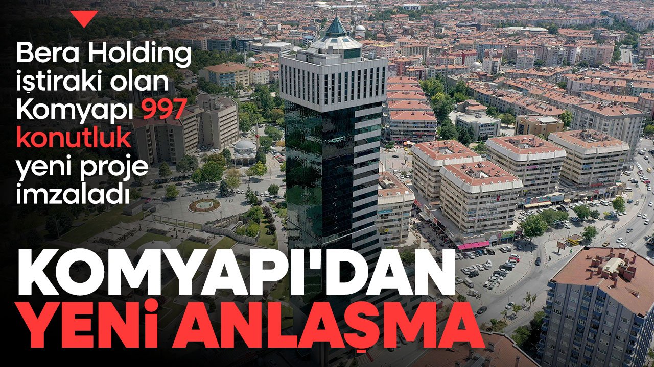 KOMYAPI'dan yeni TOKİ anlaşması