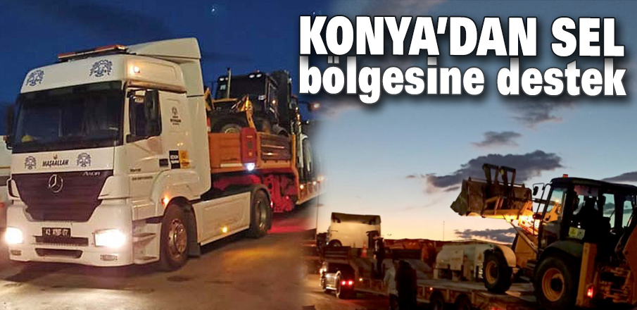 Konya'dan sel bölgesine destek