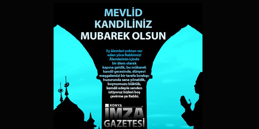 Mevlid Kandiliniz Mubarek Olsun