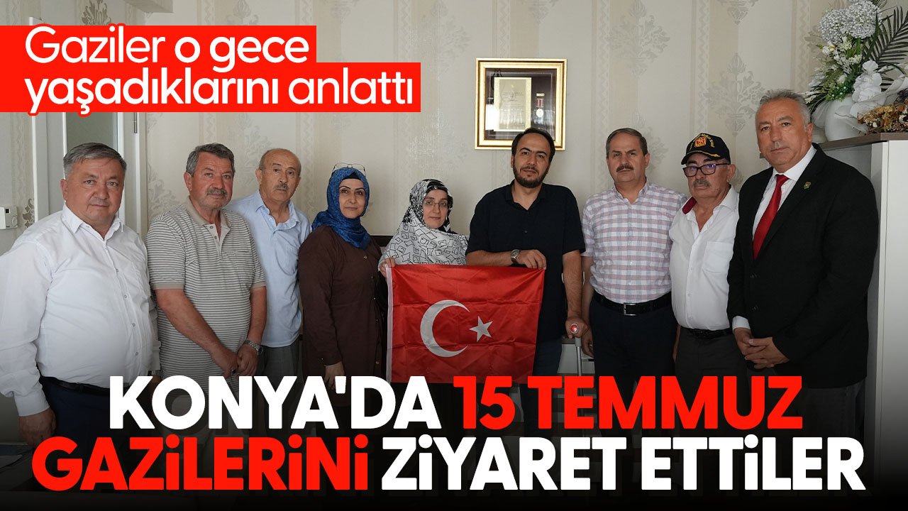 Konya Büyükşehir 15 Temmuz gazilerini ziyaret etti