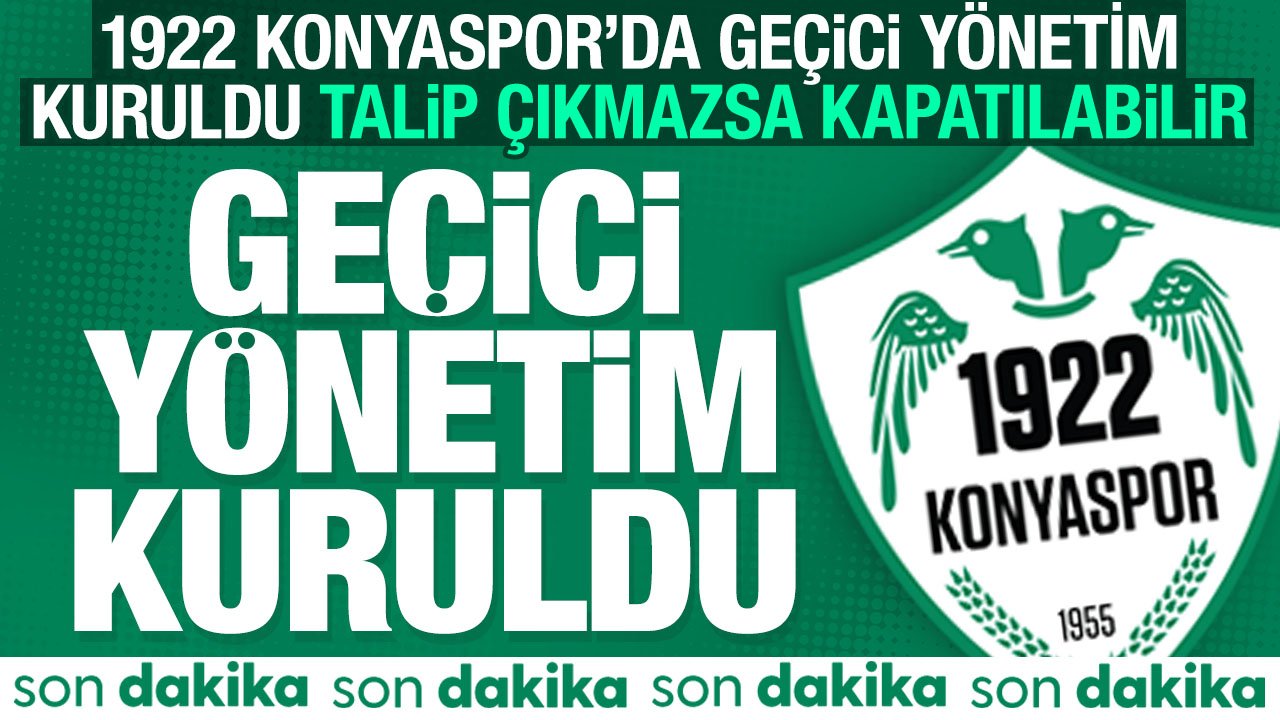 1922 Konyaspor'a geçici yönetim: Talip çıkmazsa kapatılabilir