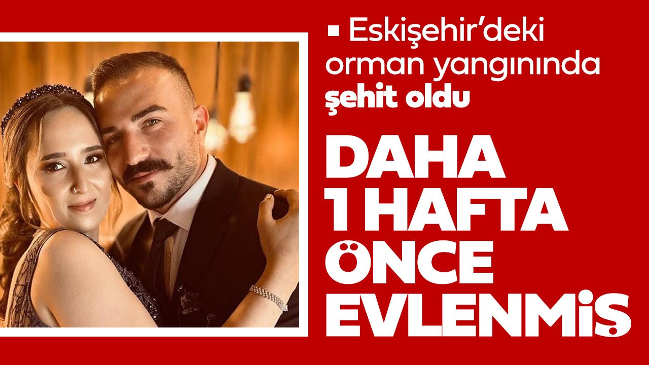 Kahraman işçinin hikayesi yürekleri dağladı: Evlendikten 1 hafta sonra yangında şehit oldu