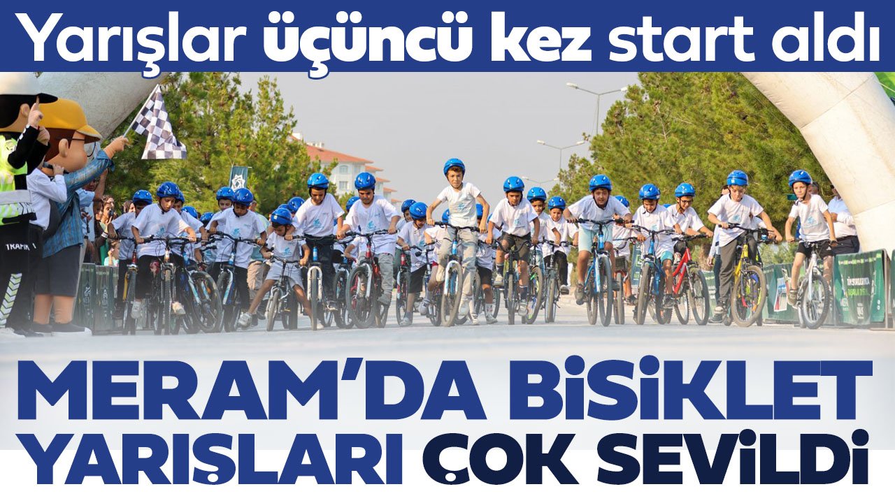 Meram'da 3'üncü kez start aldı: Bisiklet yarışları çok sevildi