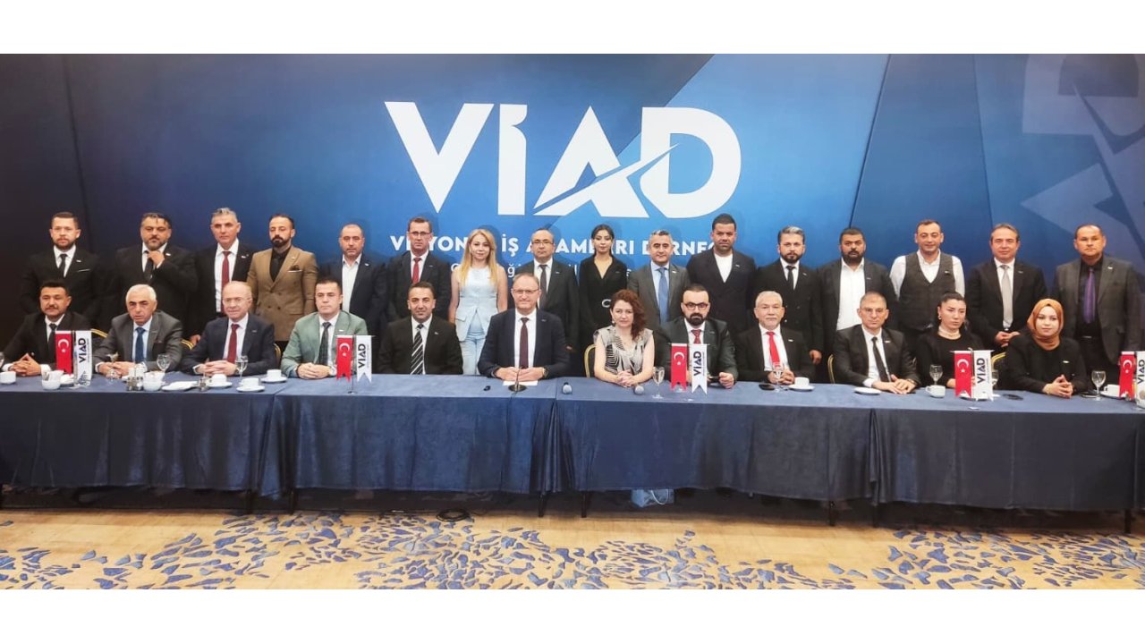 İş dünyasına yeni bir soluk getirecek VİAD kuruldu!  Başkan Sinacı: “Vizyonumuz Türkiye’ye umut olacak”