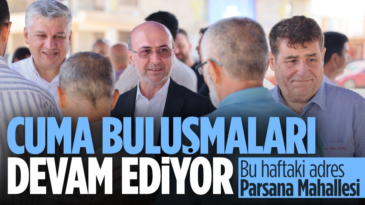 Selçuklu'da Cuma Buluşmaları sürüyor! Vatandaşın talepleri dinlendi