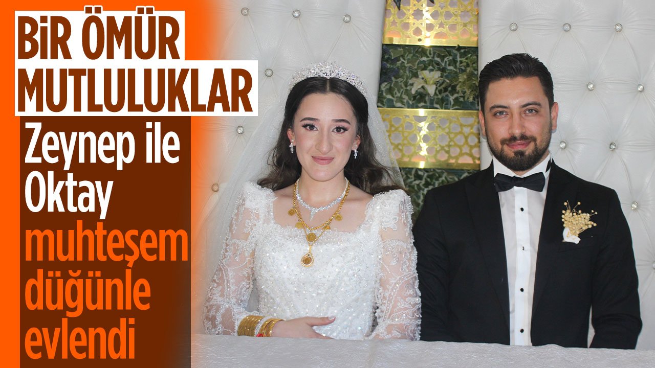 Zeynep ile Oktay’a Mutluluklar! Kutrak ve Gürel aileleri akraba oldu