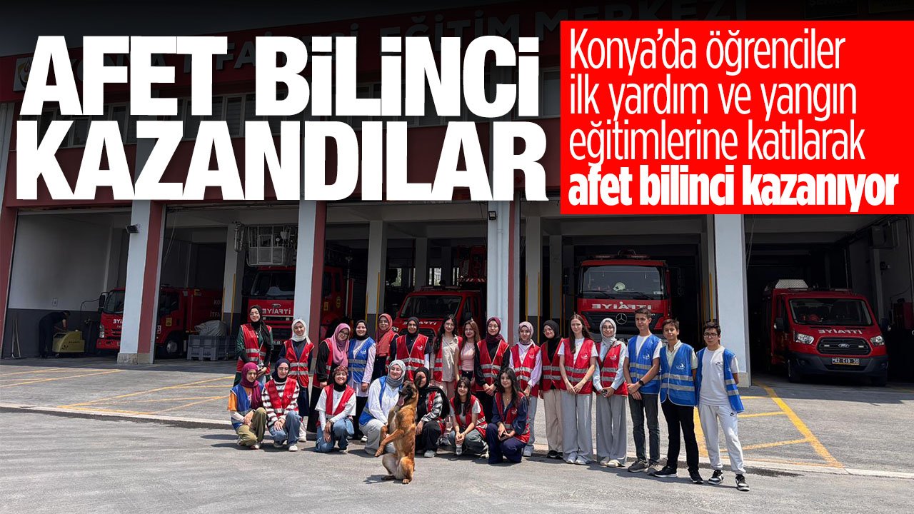 Konya'da öğrencilere afet bilinci kazandırılıyor