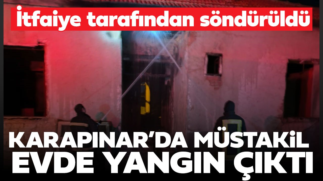 Konya Karapınar'da müstakil evde çıkan yangın itfaiye tarafından söndürüldü