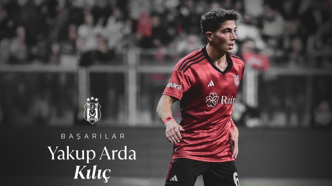 Beşiktaş'ta Yakup Arda Kılıç, Novi Pazar'a kiralandı