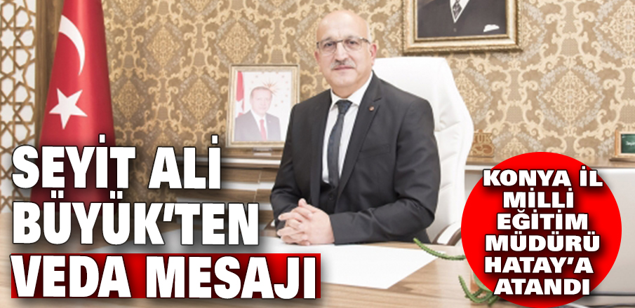 Seyit Ali Büyük'ten veda mesajı
