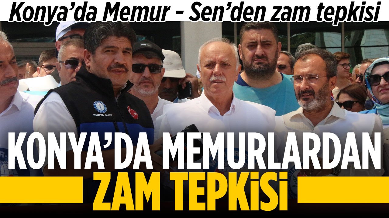 Konya'da Memur-Sen'den zam tepkisi
