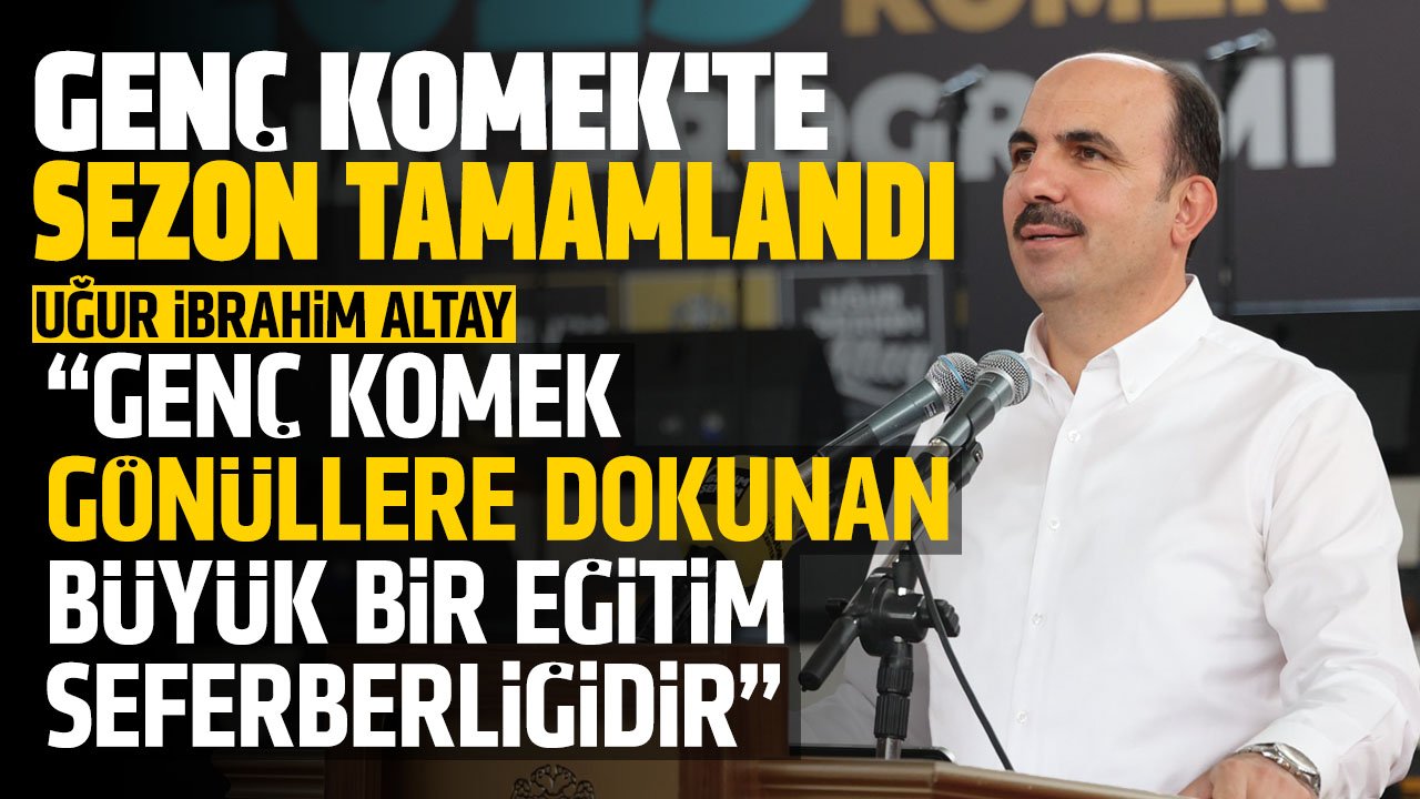 Genç KOMEK Yaz Okulu sezon kapanışı yapıldı