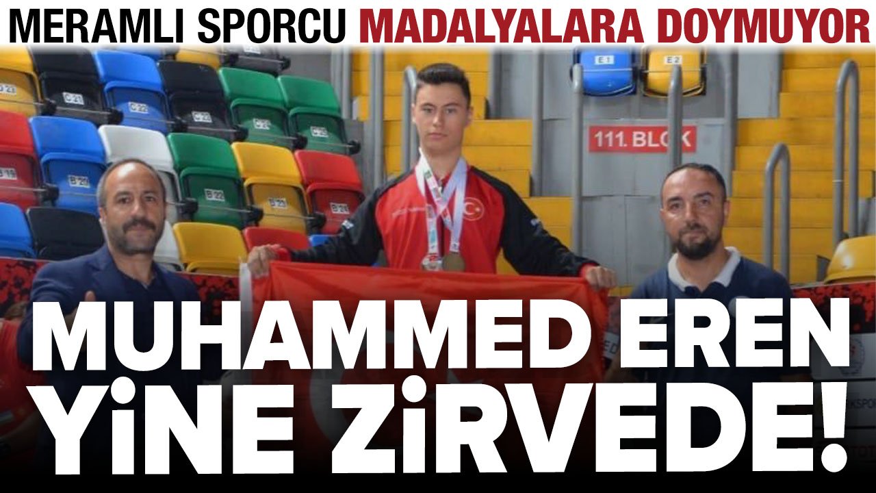 Meramlı Muhammed Eren Başarılara doymuyor! Yine zirvede