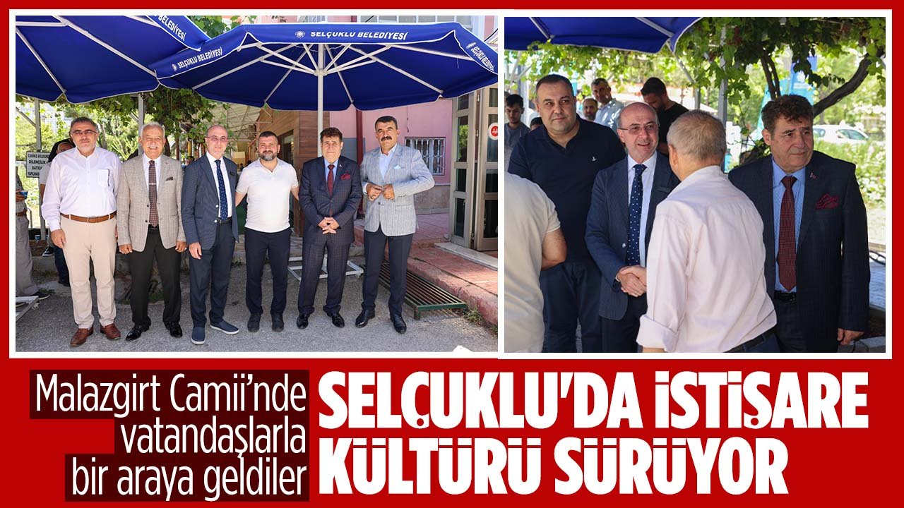 Selçuklu'da istişare kültürü sürdürülüyor