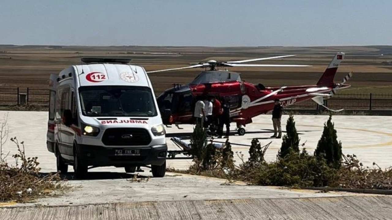 Kulu’da mide kanaması geçiren gurbetçi hava ambulansıyla Konya'ya getirildi