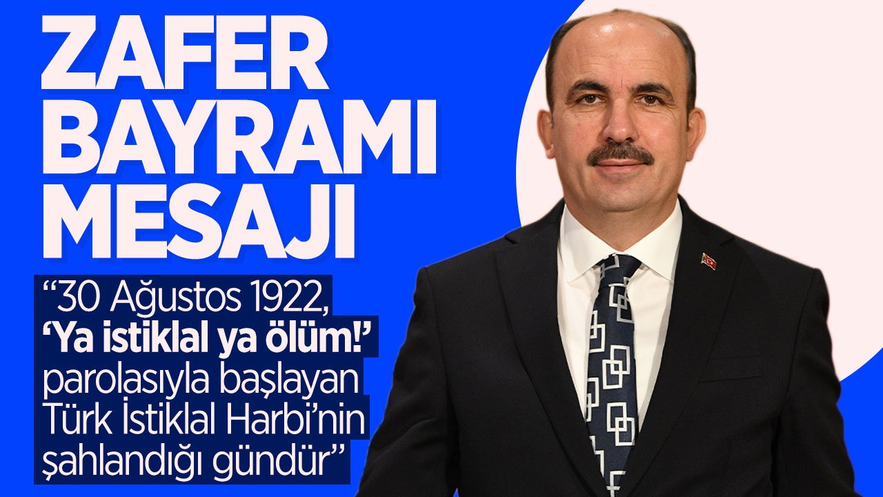 Başkan Altay 30 Ağustos Zafer Bayramı mesajı yayınladı