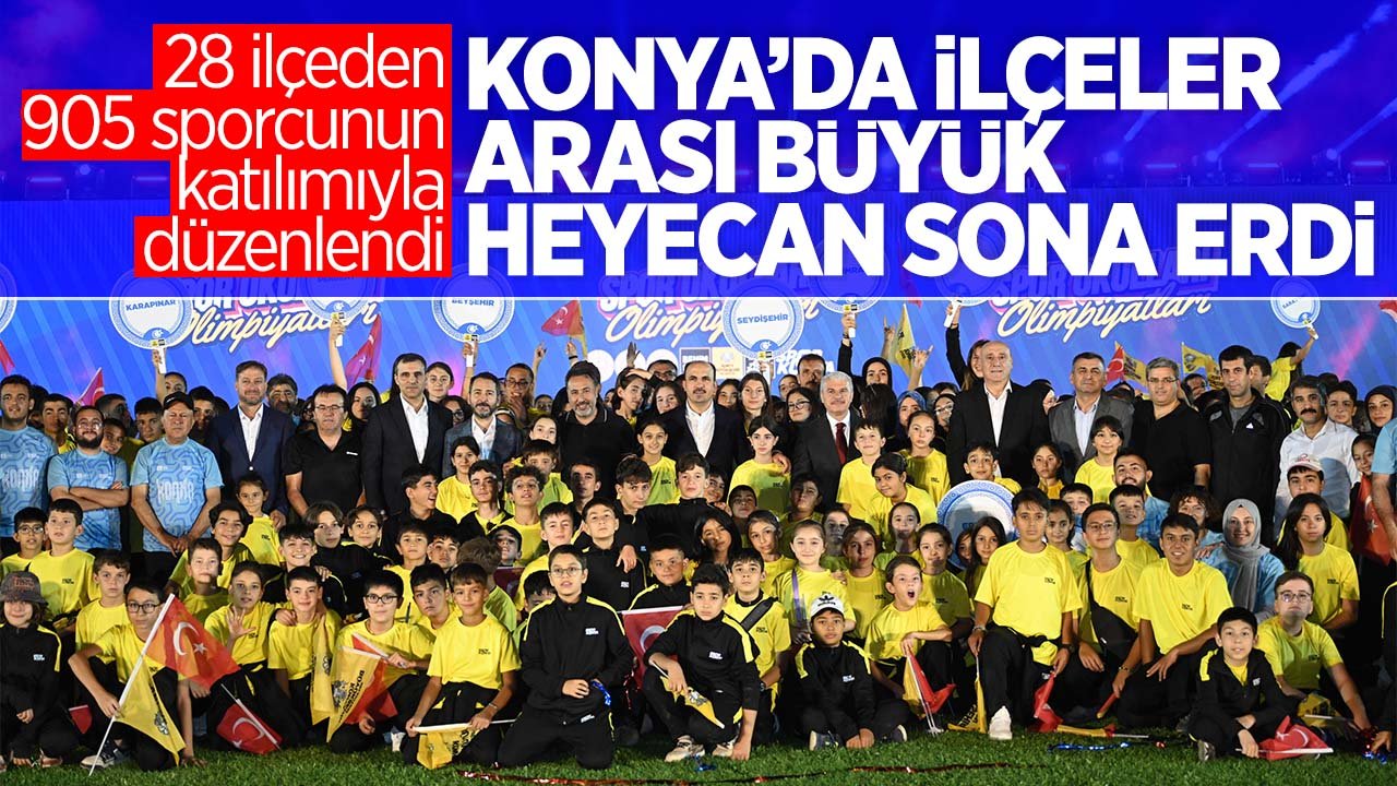Konya'da ilçeler arası "Spor Okulları Olimpiyatları” sona erdi