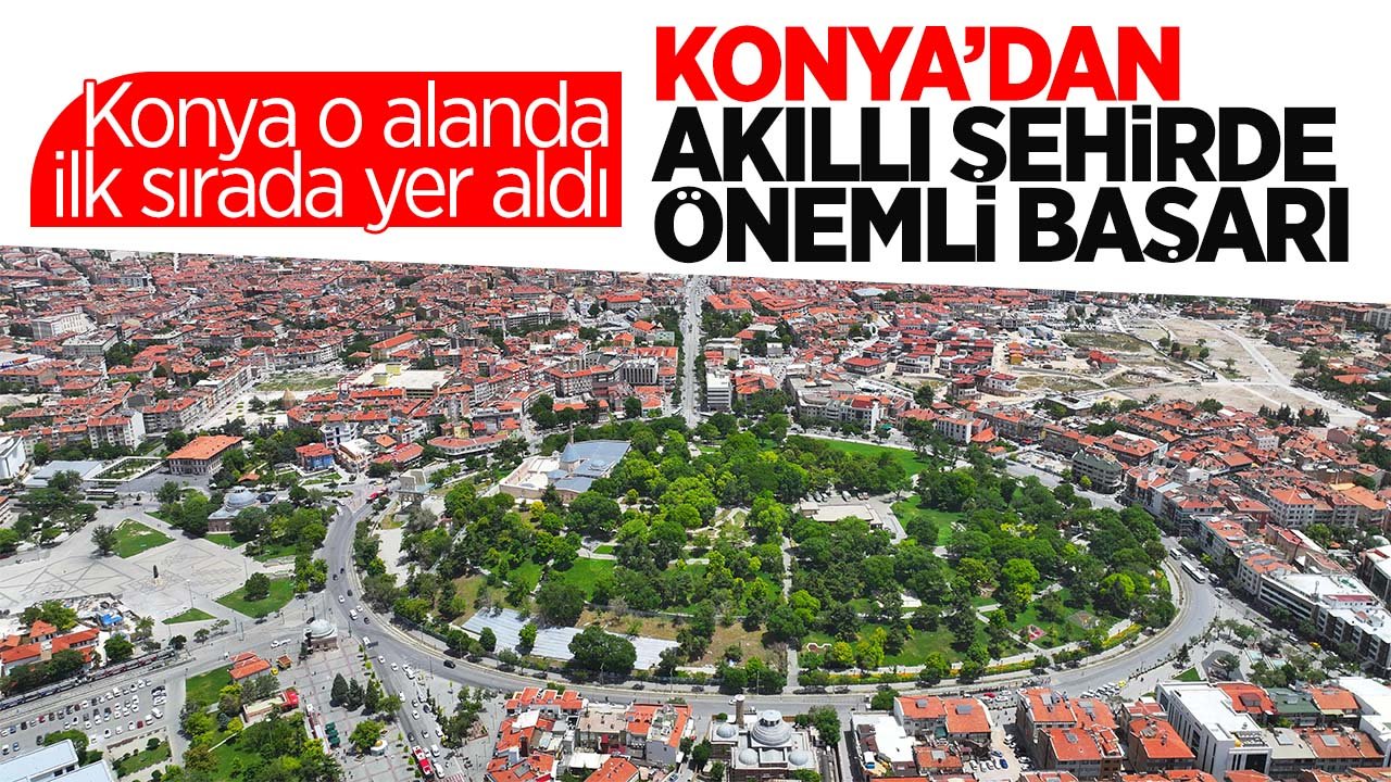 Konya Akıllı Şehir Skorlarında “güçlü” Kategorisinde İlk Sırada yer aldı