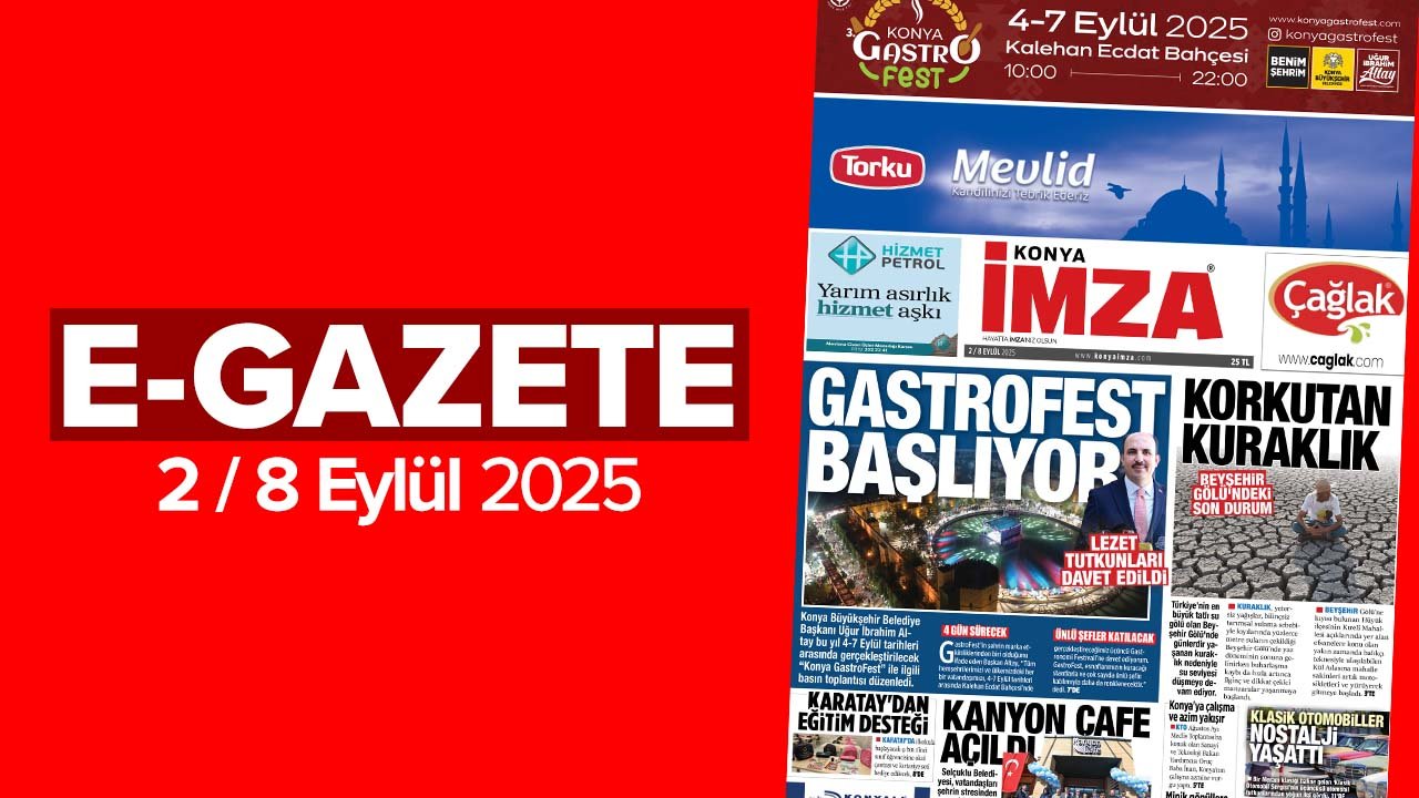 Konya İmza E- GAZETE (2 / 8 Eylül 2025)