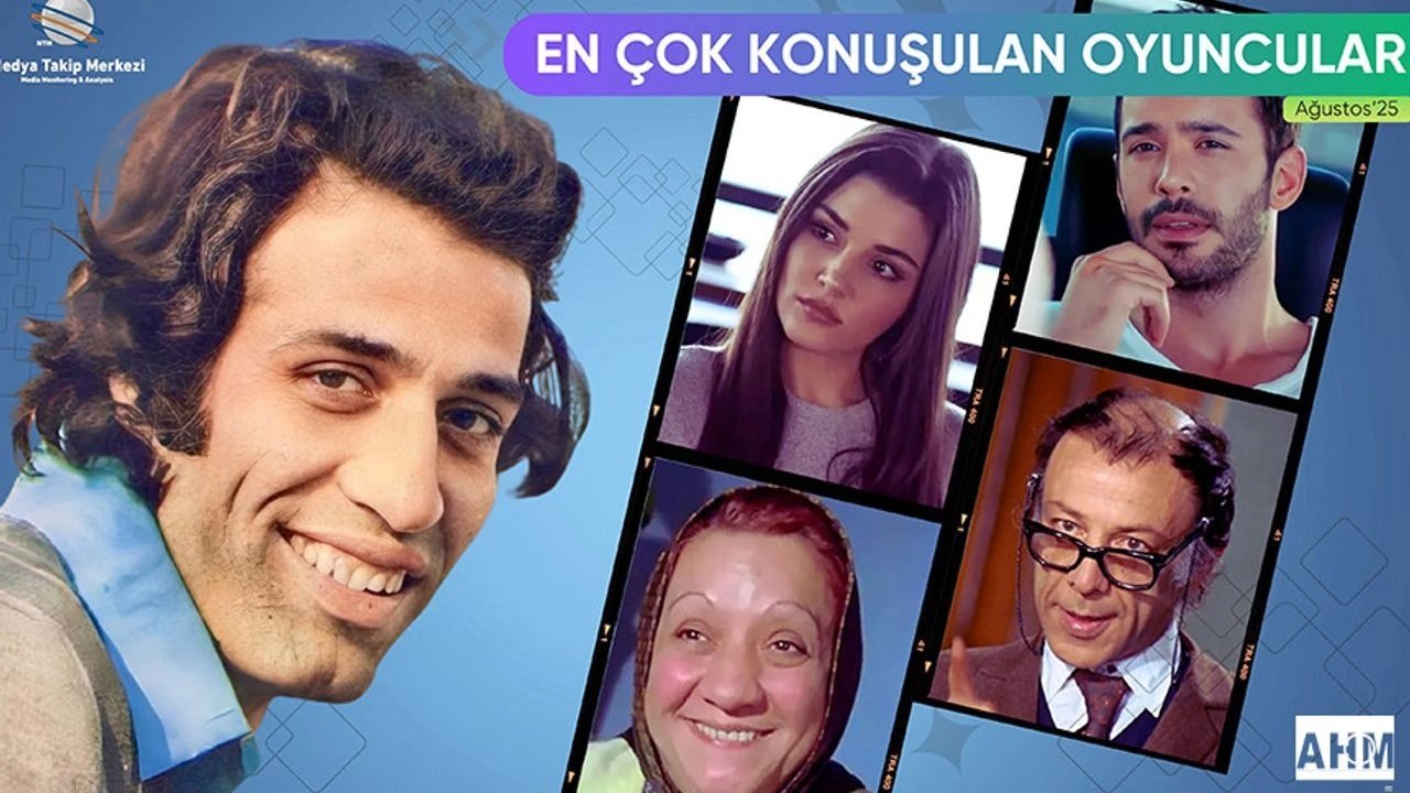 En çok bu oyuncular Ağustos 2025’te konuşuldu! Bazı isimler dikkat çekiyor! İşte detaylar!