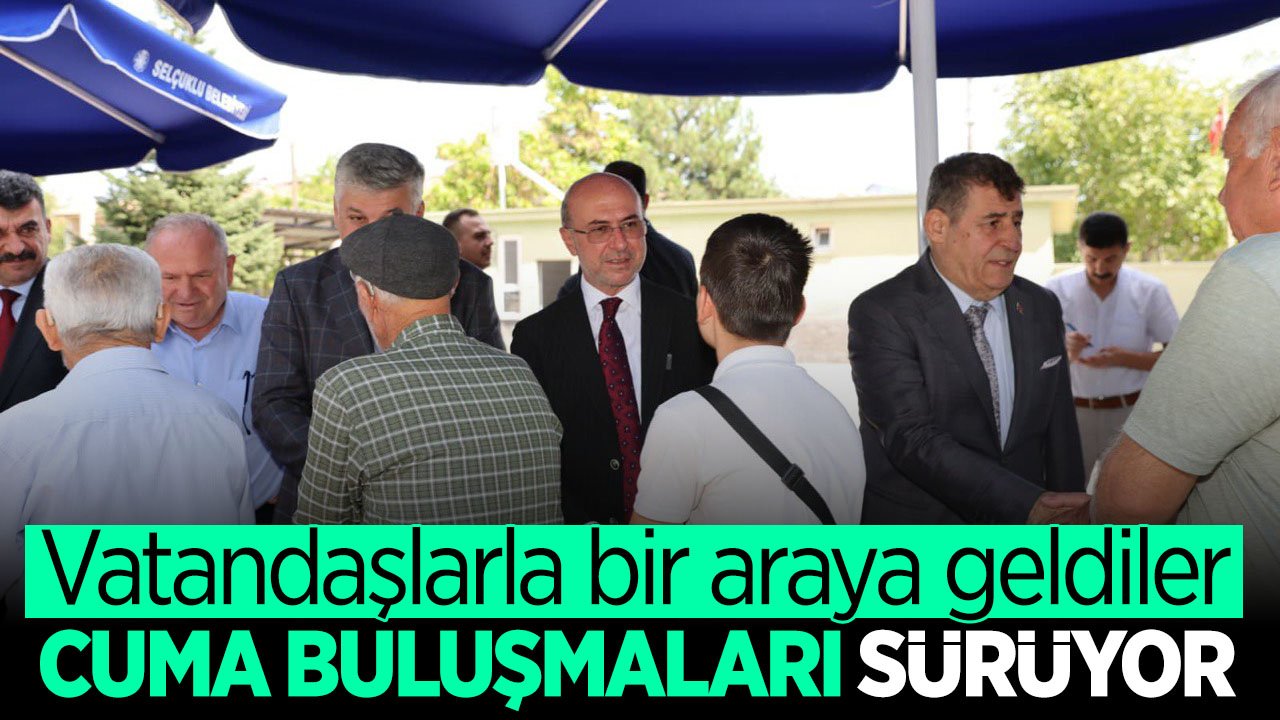 Selçuklu'da Cuma buluşmaları sürüyor