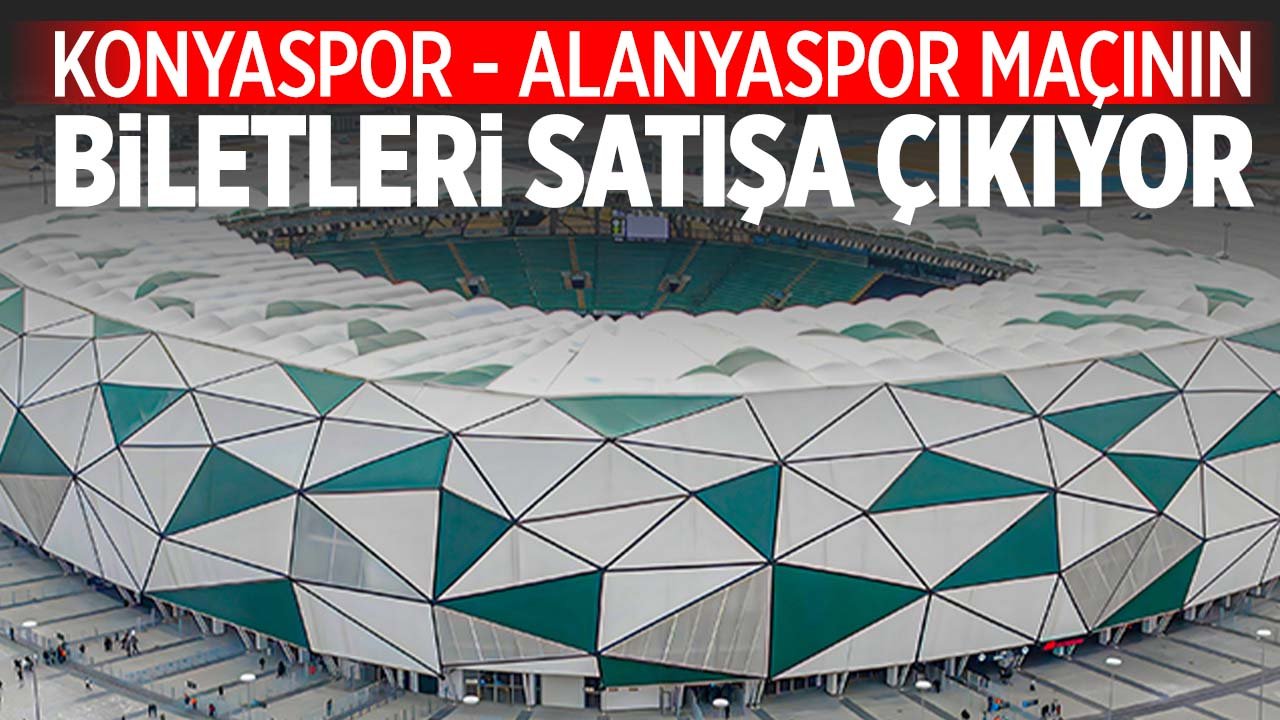 Konyaspor - Alanyaspor maçının biletleri satışa çıkıyor! İşte bilet fiyatları
