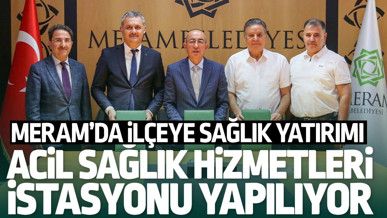 Meram’a bir Acil Sağlık Hizmetleri İstasyonu daha