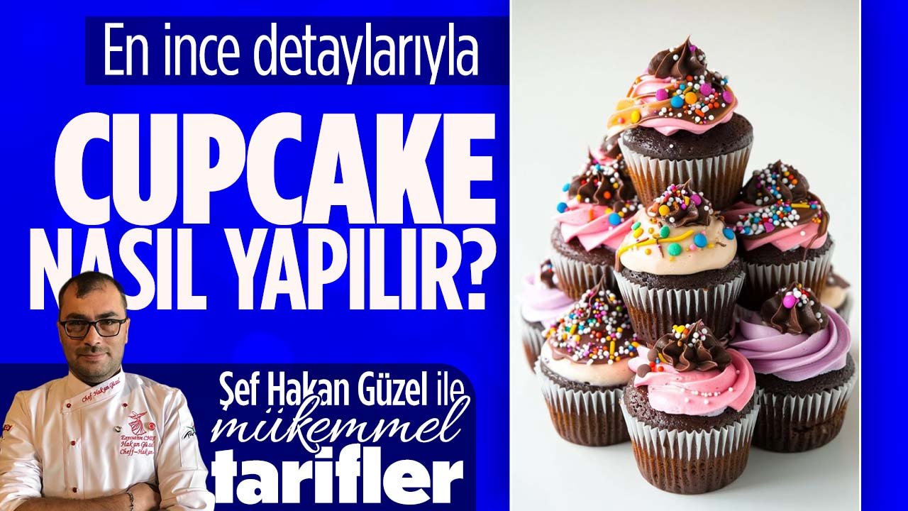 Renklerin Tatlı Dansı Cupcake tarifi! Şef Hakan Güzel ile Mükemmel Tarifler