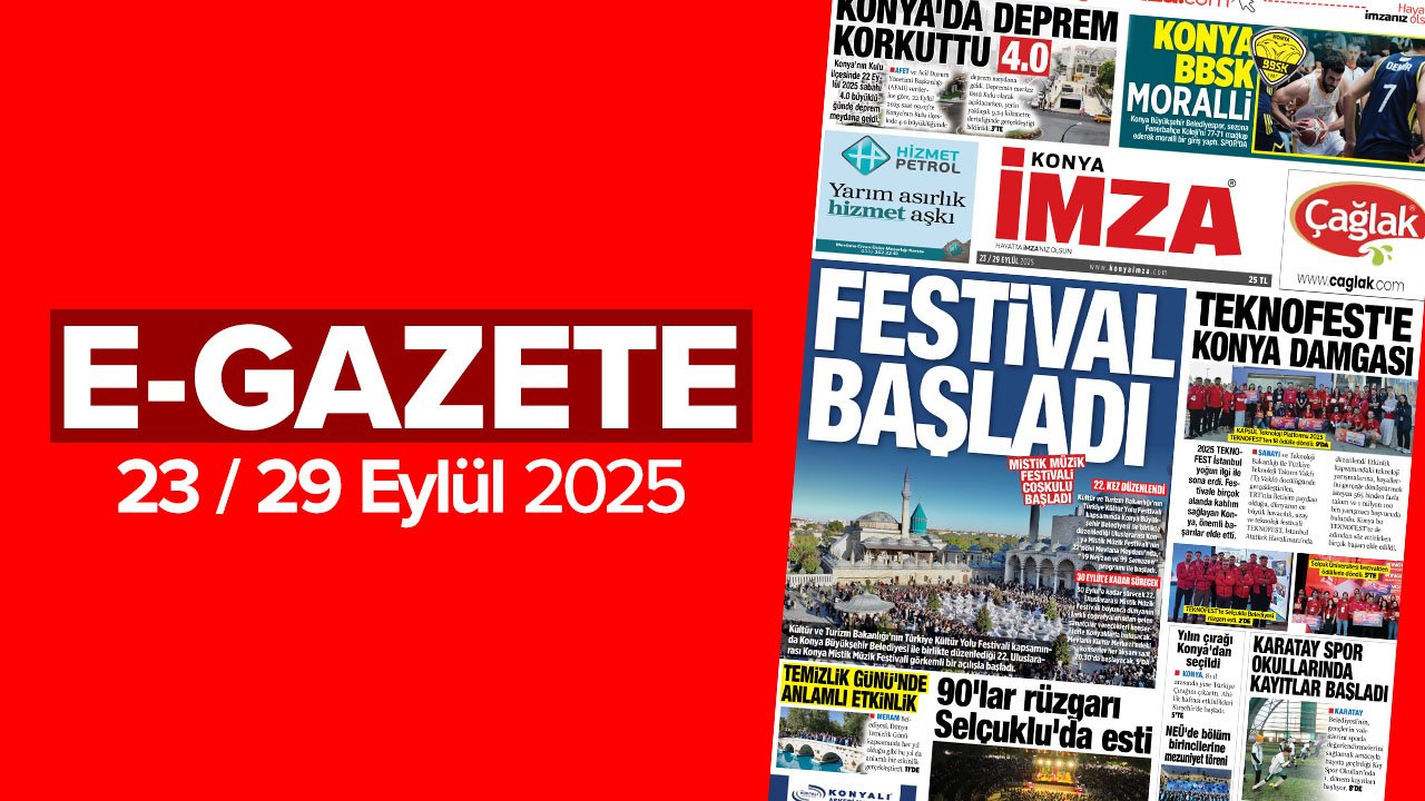 Konya İmza E-GAZETE (23/29 Eylül 2025)