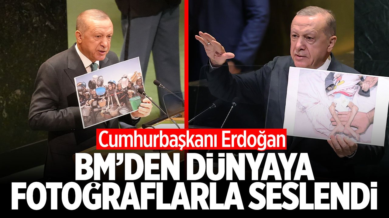 Cumhurbaşkanı Erdoğan BM Genel Kurulu'nda dünyaya Gazze'den fotoğraflarla seslendi