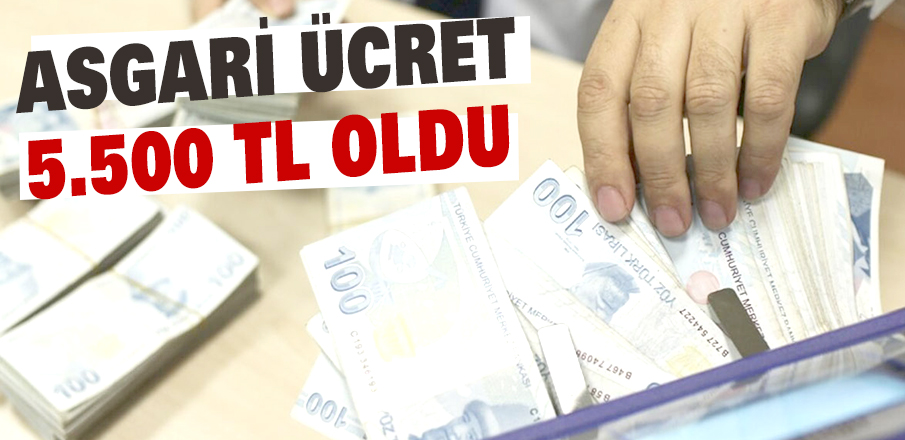Asgari Ücret 5.500 TL oldu