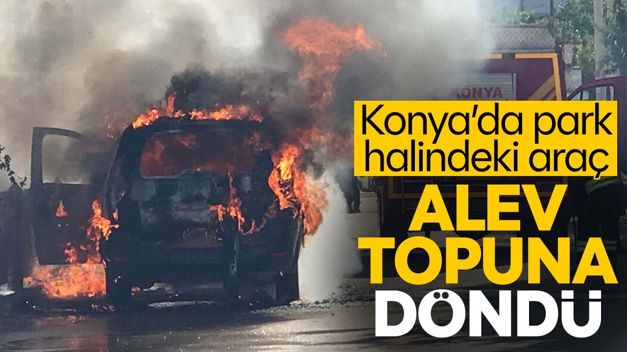 Konya Ereğli'de park halindeki ticari taksi alev topuna dönerek yandı