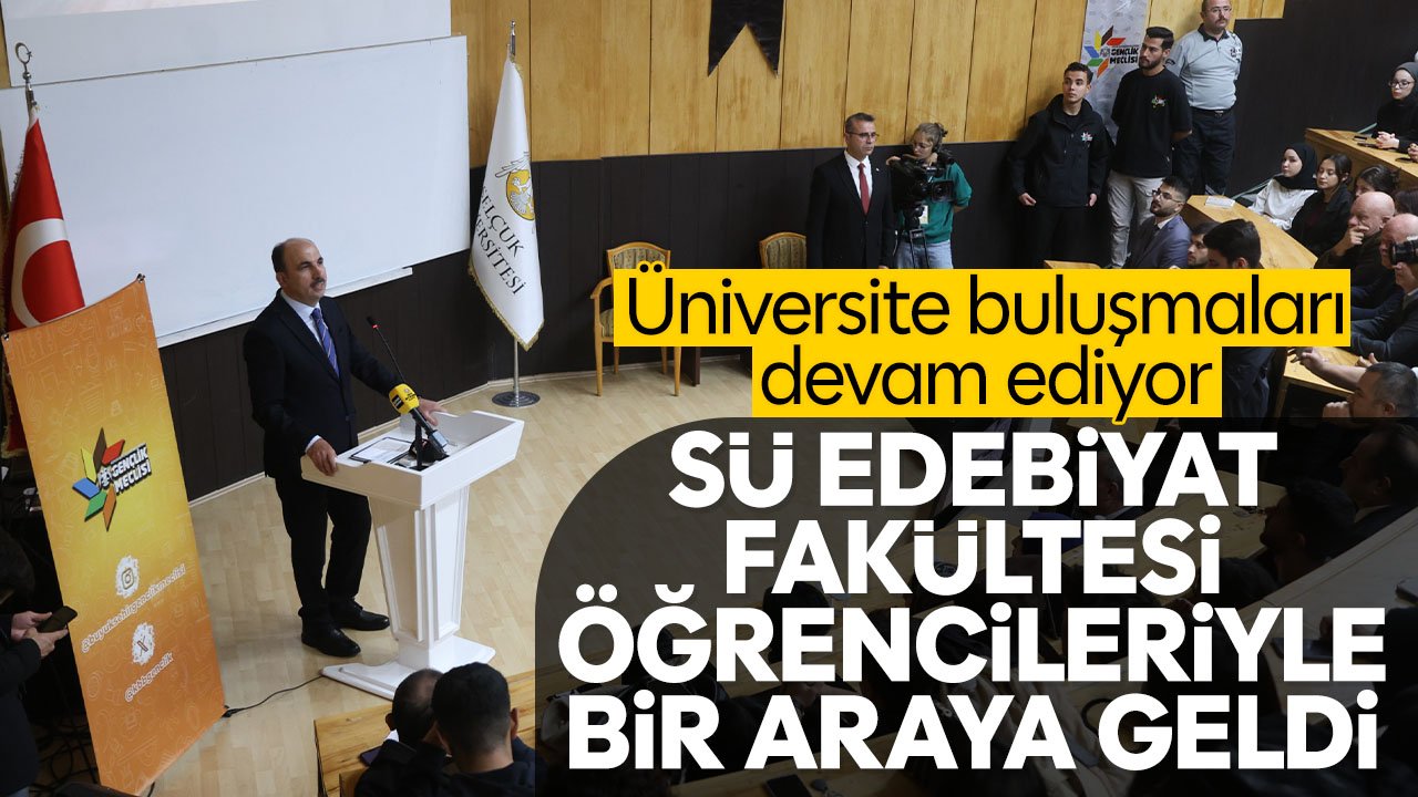 Başkan Altay, SÜ Edebiyat Fakültesi'nde öğrencilerle bir araya geldi