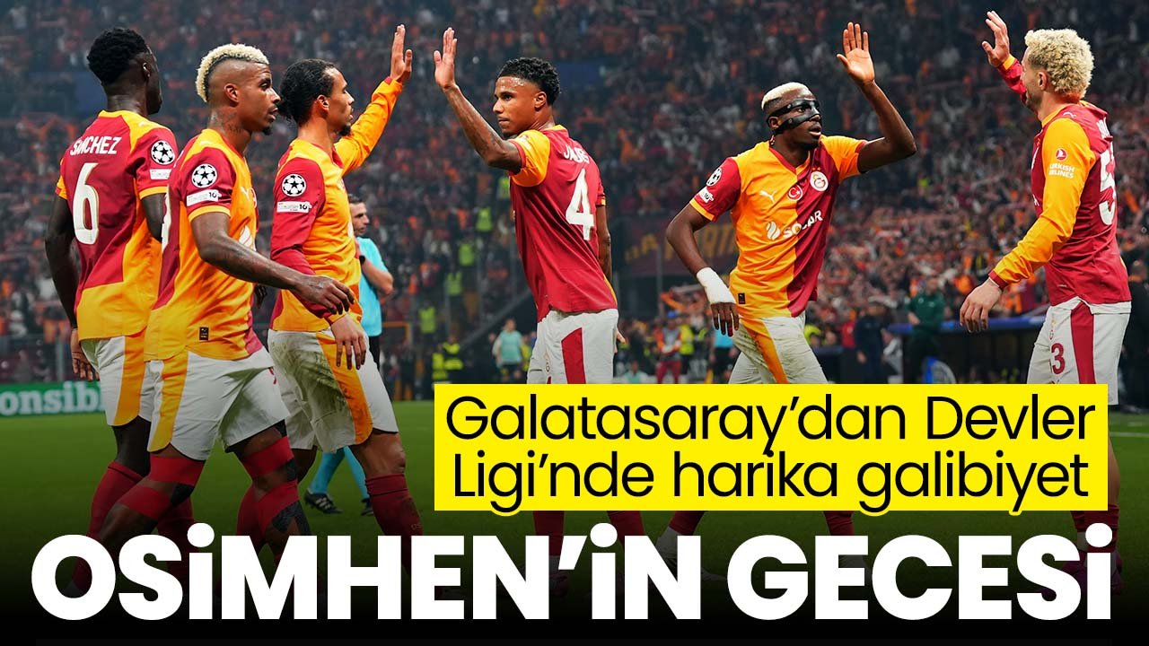 Osimhen 2 golle yıldızlaştı: Galatasaray Devler Ligi'nde kazanmaya devam ediyor