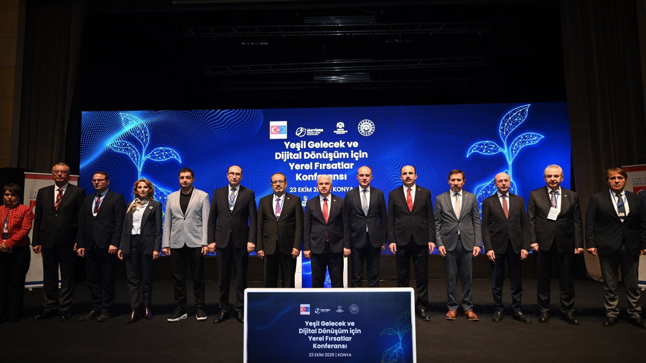 Konya'da "Yeşil Gelecek ve Dijital Dönüşüm için Yerel Fırsatlar" Konferansı düzenlendi