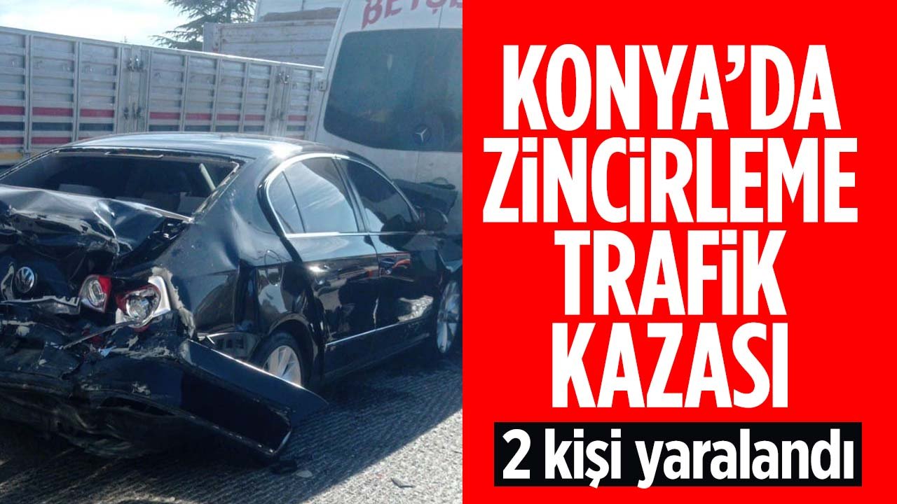 Konya Kulu'da zincirleme trafik kazası: 2 yaralı